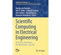 Scientific Computing in Electrical Engineering: SCEE 2022, Amsterdam, The Netherlands, July 2022: 43 (The European Consortium for Mathematics in Industry)