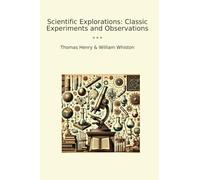 Scientific Explorations: Classic Experiments and Observations (Classic Bundles)
