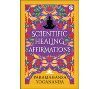 Scientific Healing Affirmations (General Press)