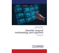 Scientific research methodology and LegalTech: Study guide