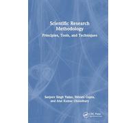 Scientific Research Methodology: Principles, Tools, and Techniques