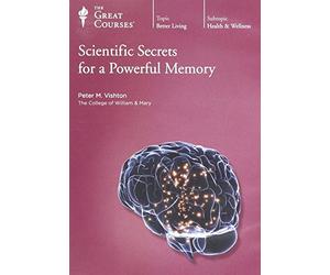 Scientific Secrets for a Powerful Memory (Great Courses, No. 1965)
