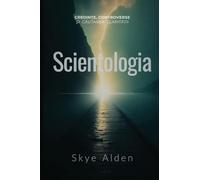 Scientologia: Credințe, Controverse și Căutarea Clarității