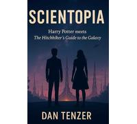 Scientopia: Harry Potter meets The Hitchhiker’s Guide to the Galaxy