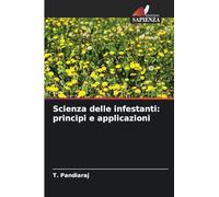 Scienza delle infestanti: principi e applicazioni