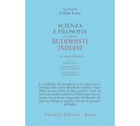 Scienza e filosofia nei classici buddhisti indiani. Le scuole filosofiche (Vol. 3) (Civiltà dell'Oriente)