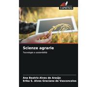 Scienze agrarie: Tecnologie e sostenibilità