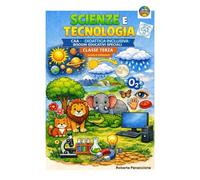 SCIENZE E TECNOLOGIA CAA DIDATTICA INCLUSIVA: BISOGNI EDUCATIVI SPECIALI - CLASSE TERZA