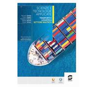 Scienze e tecnologie applicate. Nautici. Per le Scuole superiori. Con e-book. Con espansione online