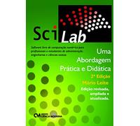 SciLab. Uma Abordagem Prática e Didática