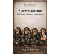 ScimmiaMente: WEBBA e il confine tra reale e virtuale