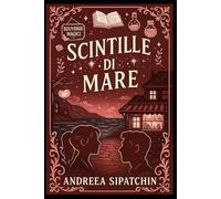 Scintille di Mare (Le Magie del Mare)