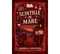 Scintille di Mare (Le Magie del Mare)