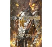 Scion of the Dragon (The Scion Series)