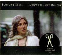 Scissor Sisters - I Don't Feel Like Dancin' CD1