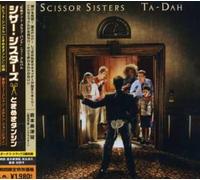 SCISSOR SISTERS - Ta-Dah [Import]