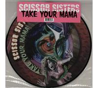Scissor Sisters - Take Your Mama [Vinilo]