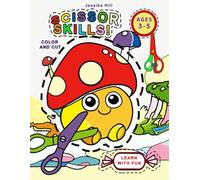 Scissor Skills Color and Cut. 50+ delightful coloring pages for little learners: Scissor skills and preschool activity workbook | Creative fun for boys and girls | Great for ages 2-5