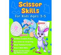 Scissor Skills for Kids Ages 3-5: Easter Cutting & Coloring Book for Toddlers and Children 3, 4 & 5 year olds, Spring Preschool Practice Activities ... (Preschool to Kindergarten Readiness)
