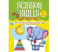 Scissor Skills for Left Handed Kids: Preschool Activity Book Including Lines, Shapes, Cute Animals and Puzzles to Color and Cut