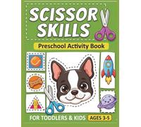 SCISSOR SKILLS: Preschool Activity Book for toddlers&kids AGE 3-5