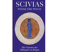 Hildegard Von Bingen Scivias - Wisse die Wege (Tapa blanda) (Importación USA)