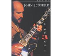 Scofield, John - Live Three Ways [Alemania] [DVD]