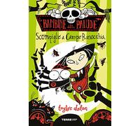 Scompiglio a Campo Ranocchia. Le bambine della palude. Ediz. a colori (Acchiappastorie)