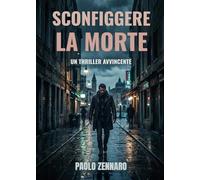 Sconfiggere la morte