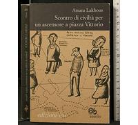Scontro di civiltà per un ascensore a Piazza Vittorio (Assolo)