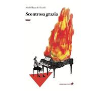 Scontrosa grazia (Tutte le strade)