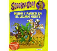 Scooby-Doo. Miedo y pánico en el Lejano Oeste: Volumen especial (Misterios a 4 patas)