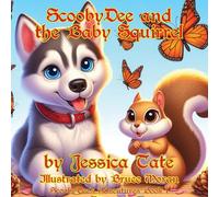 ScoobyDee and the Baby Squirrel (Scoobydee Adventures)