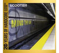 Scooter - Mind the Gap (20 Y.O.H.E.E.)