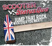 Scooter Vs.Status Quo - Jump That Rock (Whatever You Want) [Vinilo]