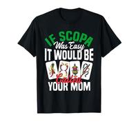 Scopa Player - Juego de Cartas Nonna Mom Mama Italian Scopa Camiseta