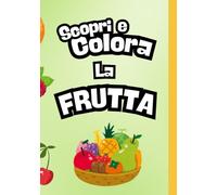 Scopri e colora la frutta