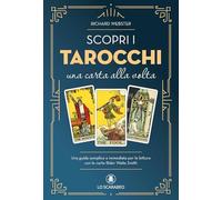 Scopri i tarocchi. Una carta alla volta