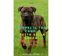 Scopri il Tuo Cane: Tutto sulla razza: Cão fila de São Miguel
