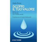 Scopri il tuo valore. Diventa ciò che desideri con il modello River (Le comete)