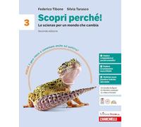 Scopri perché! Le scienze per un mondo che cambia. Per la Scuola media (Vol. 3)