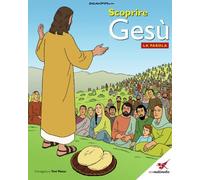 Scoprire Gesù. La Parola: La Bibbia dei Bambini: Volume 1