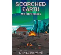 Scorched Earth: And Other Stories (Echo Circuit)
