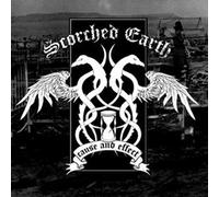 Scorched Earth - Cause and Effect