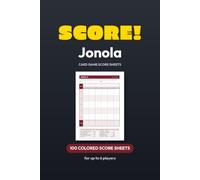 Score! Jonola Score Sheets: 100 Color Scorecards, Canasta-Family Melding Game | Up to 6 Players | 6 x 9 in | Point Values & Rules