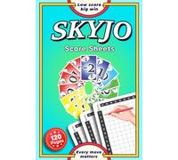 Score Sheets For Skyjo: 120 Pages to Track Scores | Easy Game Tracking for Family & Friends | Simple Round and Winner Scorekeeping.