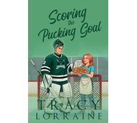 Scoring the Pucking Goal: A Grumpy Sunshine Hockey Romance (LA Vipers Illustrated Editions)