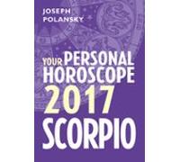 Scorpio 2017: Your Personal Horoscope (ebook)