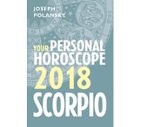 Scorpio 2018: Your Personal Horoscope (ebook)