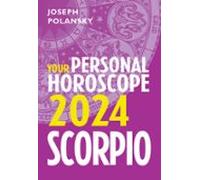 Scorpio 2024: Your Personal Horoscope (ebook)